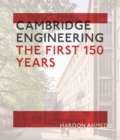 Cambridge Engineering : The First 150 Years - Book