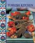 Recipes from a Turkish Kitchen : Traditions, Ingredients, Tastes, Techniques - Book
