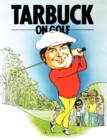 Tarbuck on Golf - Book