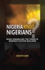 NIGERIA WITHOUT NIGERIANS? - eBook