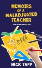 Memoirs of a Maladjusted Teacher - eBook