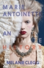 Marie Antoinette: An Intimate History - Book
