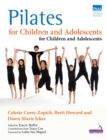 Pilates for Children and Adolescents : Manual of Guidelines and Curriculum - Book