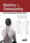 Motility in Osteopathy : An Embryology Based Concept - eBook