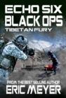 Echo Six: Black Ops 7 - Tibetan Fury - eBook