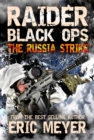 Raider Black Ops: The Russia Strike - eBook