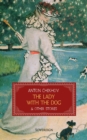 The Lady with the Dog and Other Stories - eBook