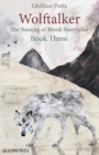 Wolftalker : Book Three of The Naming of Brook Storyteller - Book