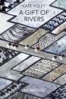 A Gift of Rivers - Book