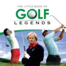 Little Book of Golf Legends - Book