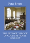 The Petworth Book of Country House Cooking - Book