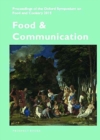 Food and Communication: Proceedings of the Oxford Symposium on Food 2015 - Book