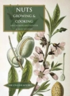 Nuts : Growing and Cooking - Book