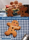 First Catch Your Gingerbread - Book