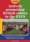 Actively Promoting British Values in the EYFS - Book