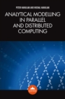 Analytical Modelling in Parallel and Distributed Computing - eBook