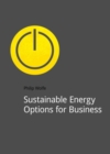 Sustainable Energy Options for Business - Book