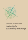 Leadership for Sustainability and Change - Book