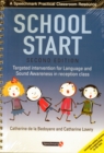 School Start : Targeted Intervention for Language and Sound Awareness in Reception Class, 2nd Edition - Book
