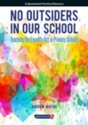 No Outsiders in Our School : Teaching the Equality Act in Primary Schools - Book