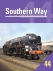 The Southern Way Issue No. 44 : The Regular Volume for the Southern Devotee - Book