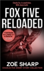 Fox Five Reloaded: Charlie Fox Short Story Collection - eBook