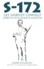 S-172 : Lee Harvey Oswald's Links to Intelligence Agencies - Book