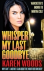 Whisper My Last Goodbye - Book