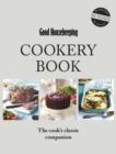 Good Housekeeping Cookery Book : The Cook's Classic Companion - Book