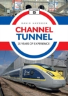 Channel Tunnel: 25 Years of Experience - Book