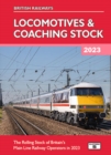 British Railways Locomotives & Coaching Stock 2023 : The Rolling Stock of Britain's Mainline Railway Operators in 2023 - Book