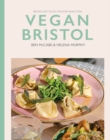 Vegan Bristol : Bristol's best plant-based places to eat & drink - Book