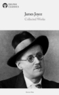 Delphi Works of James Joyce (Illustrated) - eBook