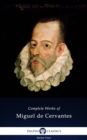 Delphi Complete Works of Miguel de Cervantes (Illustrated) - eBook