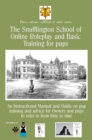 The Snufflington School of Online Roleplay and Basic Training for Adult pups - eBook