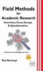 Field Methods for Academic Research : Interviews, Focus Groups & Questionnaires - eBook