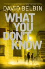 What You Don't Know (Bone and Cane Book 2) - eBook