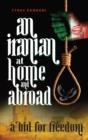 An Iranian at Home and Abroad : A bid for freedom - Book