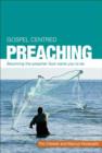 Gospel Centred Preaching : Becoming the preacher God wants you to be - Book