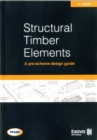 Structural timber elements: a pre-scheme design guide 2nd edition - Book