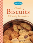 Classic Biscuits & Family Favourites - Book