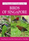 A Naturalist's Guide to the Birds of Singapore - Book