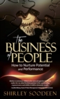 The Business of People : How to Nurture Potential and Performance - Book