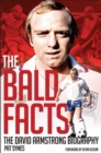 The Bald Facts : The Autobiography of David Armstrong - eBook