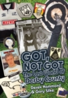 Got, Not Got: Derby County : The Lost World of Derby County - Book