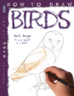 How To Draw Birds - Book