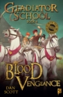 Gladiator School 4: Blood Vengeance - Book