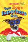 Your Dog's Superhero Skills - eBook