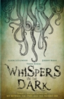 Whispers in the Dark : A Cthulhu Anthology - Book