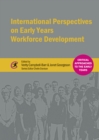 International Perspectives on Early Years Workforce Development - eBook